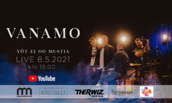 Vanamon Yöt ei ole mustia -keikka YouTubessa 8.5.2021 klo 19.00