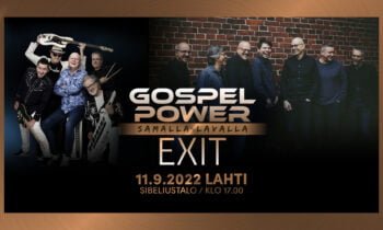 Gospel Power ja Exit – Samalla lavalla 11.9.2022