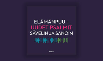Elämänpuu – Uudet psalmit sanoin ja sävelin -äänikirja näki päivänvalon