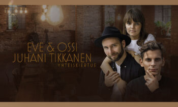 Even & Ossin sekä Juhani Tikkasen yhteiskiertue kutsuu lämpimän musiikin äärelle tunnelmallisiin miljöihin